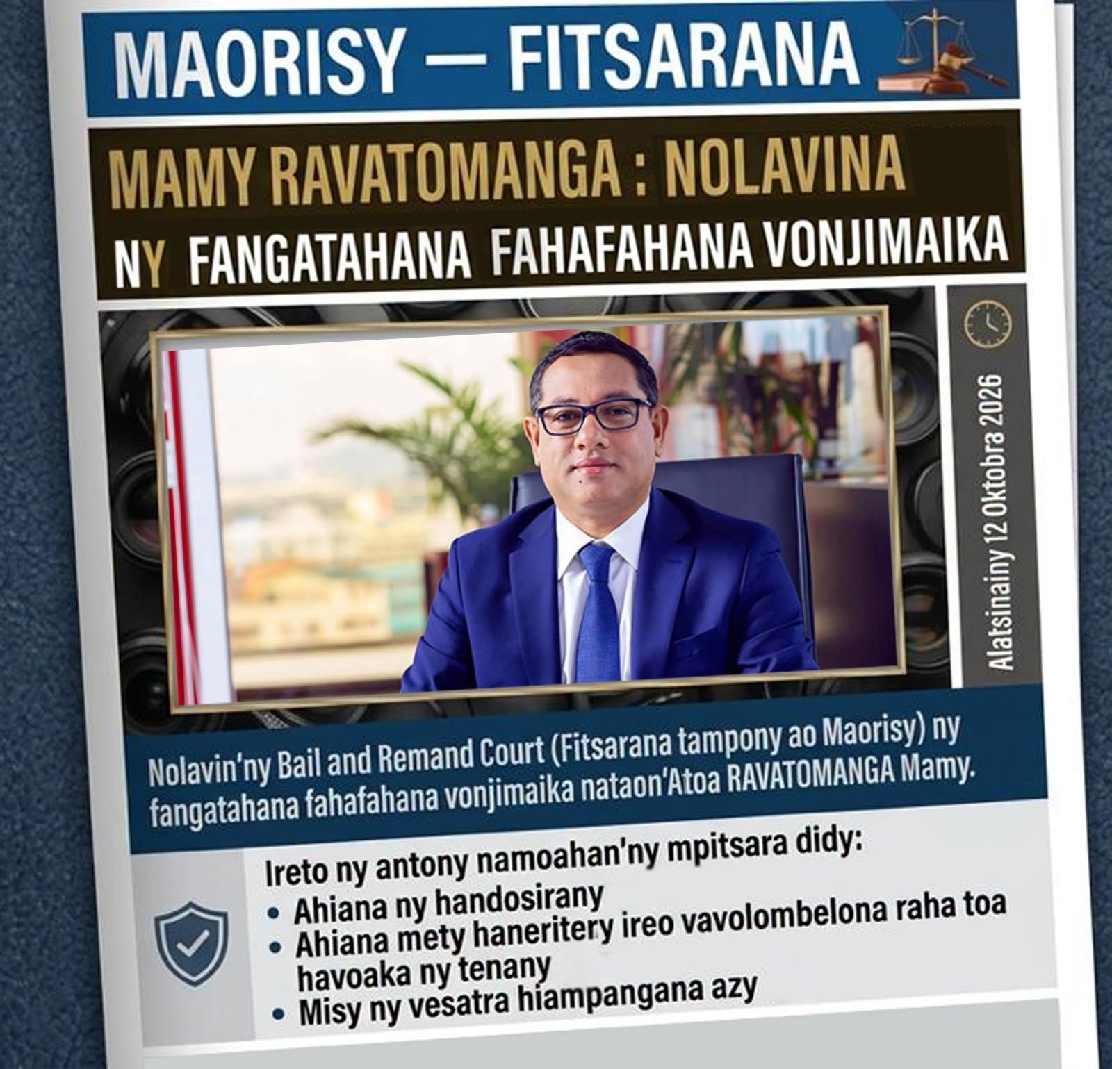 Mamy RAVATOMANAGA:Nolavina ny fangatahana fahafahana vonjimaika.